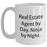 Real Estate Agent Humor White Coffee Mug, Gifts from Friends for Father's Day, 'Real Estate Agent By Day. Ninja By Night.' - Main